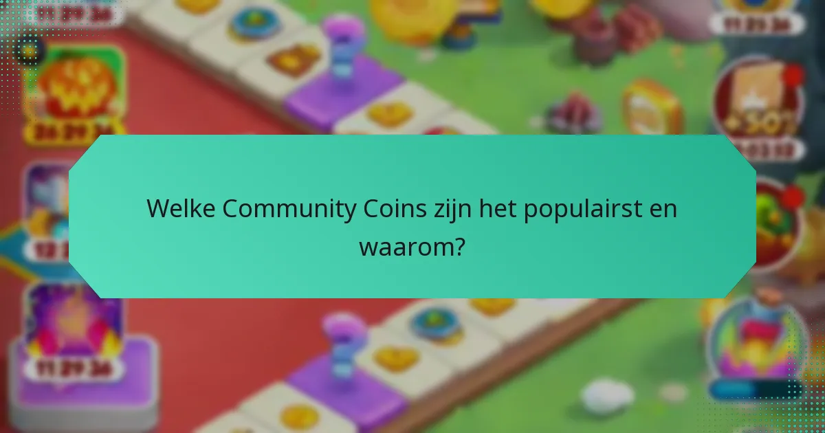 Welke Community Coins zijn het populairst en waarom?