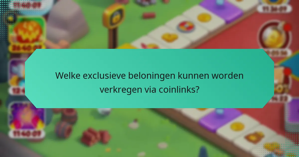 Welke exclusieve beloningen kunnen worden verkregen via coinlinks?